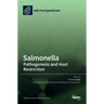 Salmonella: Pathogenesis and Host Restriction