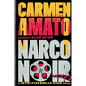 Narco Noir: A Detective Emilia Cruz Novel