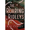 The Roaring Ridleys
