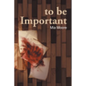to be Important