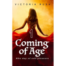 Coming of Age: The Day of Self Pleasure: Adult Fairy Tales (Fantasy Erotica)