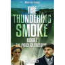 The Thundering Smoke Book 1: The Price of Freedom