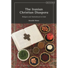 The Iranian Christian Diaspora: Religion and Nationhood in Exile