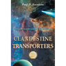 Clandestine Transporters: Unconventional Delivery