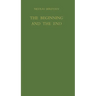 The Beginning and the End