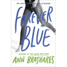 Forever in Blue: The Fourth Summer of the Sisterhood