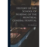 History of the School of Nursing of the Montreal General Hospital