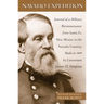 Navaho Expedition: Journal of a Military Reconnaissance from Santa Fe, New Mexico, to the Navaho Country, Made in 1849 Volume 43