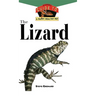 The Lizard: An Owner's Guide to a Happy Healthy Pet