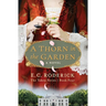 A Thorn in the Garden