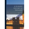 A Nursery History of England