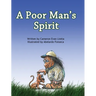 A Poor Man's Spirit