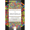 The Irrationals: A Story of the Numbers You Can't Count on