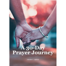 A 30-Day Prayer Journey