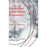 Introduction to the Physics of Gyrotrons