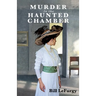 Murder In the Haunted Chamber