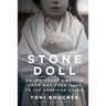 Stone Doll: An Immigrant's Memoir from War-Torn Italy to the American Dream