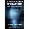 Information Operations: Facts Fakes Conspiracists