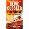 Clive Cussler Fire Strike