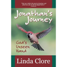 Jonathan's Journey: God's Unseen Hand