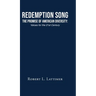 Redemption Song The Promise of American Diversity: Values for the 21st Century