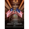 The First Armed Robbery or Coercion in Liberian History 1821