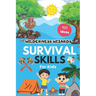 Wilderness Wizards: Survival 101 Skills For Kids