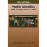 Visible Identities: Race, Gender, and the Self
