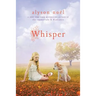 Whisper: A Riley Bloom Book