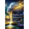 Shadows & Luminescence, Poetry
