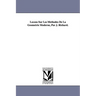 Lecons Sur Les Methodes de La Geometrie Moderne, Par J. Richard.