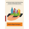 The Ultimate Guide to Real Estate Broker Licenses in All 50 States and D.C.