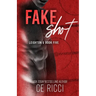 Fake Shot
