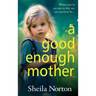 A Good Enough Mother