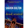 Dead Scared: A Lacey Flint Novel
