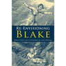 Re-Envisioning Blake