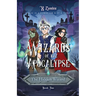 Wizards of the Apocalypse: The Hidden Wizard