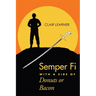 Semper Fi with a Side of Donuts or Bacon