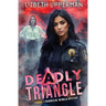 Deadly Triangle