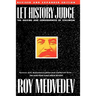 Let History Judge: The Origins and Consequences of Stalinism