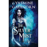 The Silver Mist