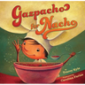 Gazpacho for Nacho
