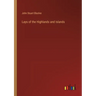 Lays of the Highlands and Islands