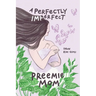 A Perfectly Imperfect Preemie Mom