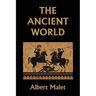 The Ancient World (Yesterday's Classics)