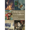 Whispers in the Gallery