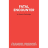 Fatal Encounter