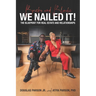 Bricks and Blondie We Nailed It!: The Blueprint for Real Estate and Relationships