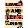 Love and Let Die: James Bond, the Beatles, and the British Psyche