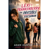 Lexi Frankenberry: The Invisible Freshman